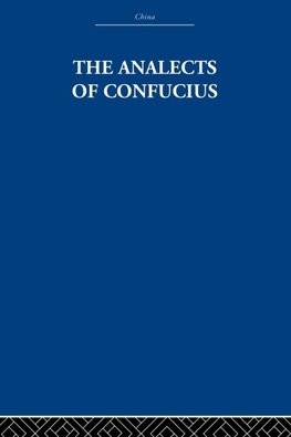 The Analects of Confucius