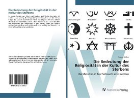 Weber, S: Bedeutung der Religiosität in der Kultur des Sterb