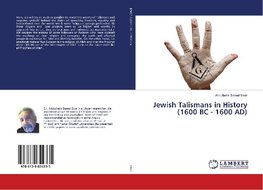 Jewish Talismans in History (1600 BC - 1600 AD)