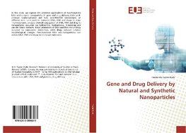 Gene and Drug Delivery by Natural and Synthetic Nanoparticles