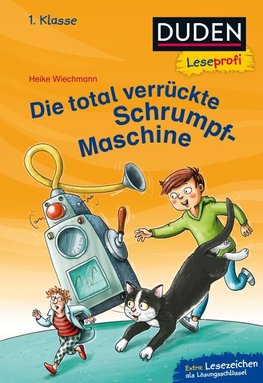 Duden Leseprofi - Die total verrückte Schrumpf-Maschine, 1. Klasse