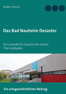 Das Bad Nauheim Desaster