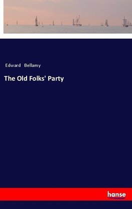 The Old Folks' Party