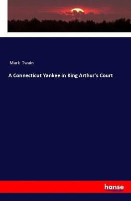 A Connecticut Yankee in King Arthur's Court