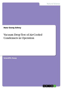 Vacuum Drop Test of Air-Cooled Condensers in Operation