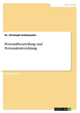 Personalbeurteilung und Personalentwicklung