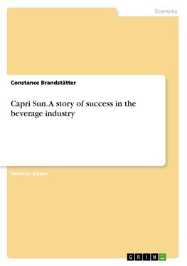 Capri Sun. A story of success in the beverage industry