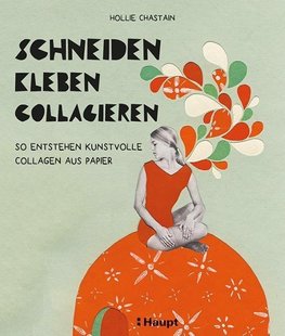 schneiden, kleben, collagieren