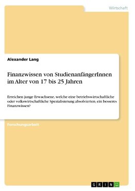 Finanzwissen von StudienanfängerInnen im Alter von 17 bis 25 Jahren