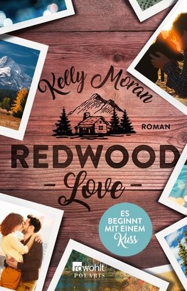 Redwood Love - Es beginnt mit einem Kuss