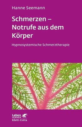 Schmerzen - Notrufe aus dem Körper