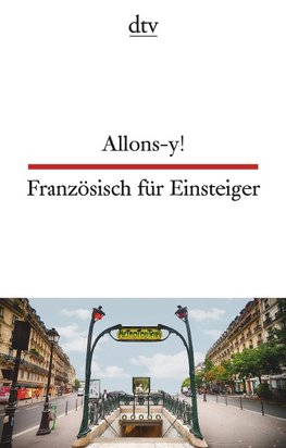 Allons-y! Französisch für Einsteiger