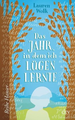 Das Jahr, in dem ich lügen lernte