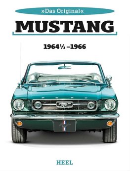 Das Original: Ford Mustang 1964 1/2 bis 1966