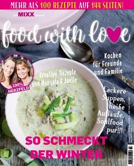 Sonderheft MIXX: food with love