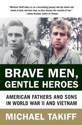 Brave Men, Gentle Heroes