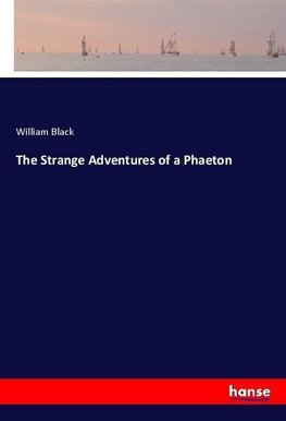 The Strange Adventures of a Phaeton