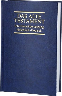 Interlinearübersetzung Altes Testament, hebräisch-deutsch, Band 3