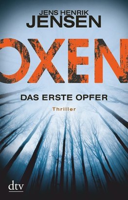 Oxen. Das erste Opfer