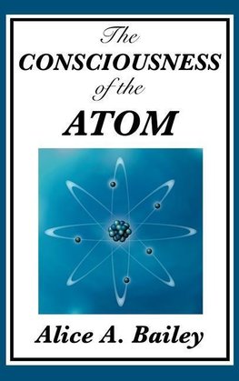 The Consciousness of the Atom