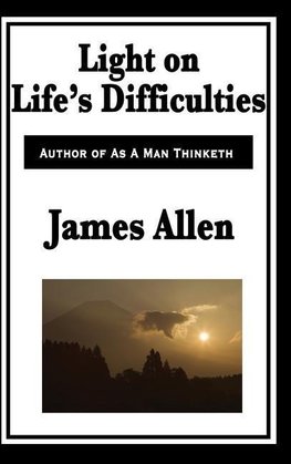 Light on Life's Difficulties