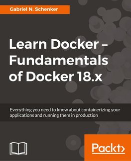 Learn Docker - Fundamentals of Docker 18.x