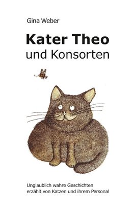 Kater Theo und Konsorten