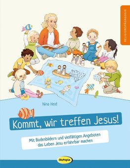 Held, N: Kommt, wir treffen Jesus!