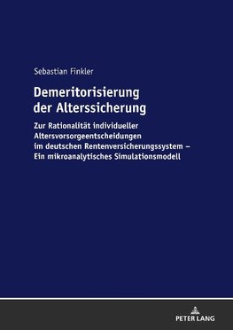 Demeritorisierung der Alterssicherung