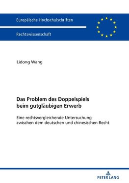 Das Problem des Doppelspiels beim gutgläubigen Erwerb