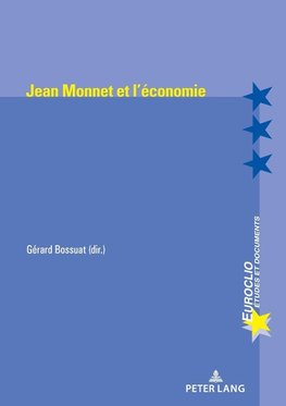 Jean Monnet et l'économie