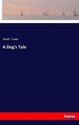 A Dog's Tale