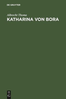 Katharina von Bora