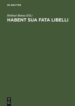 Habent sua fata libelli