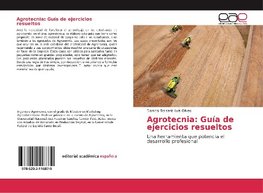 Agrotecnia: Guía de ejercicios resueltos