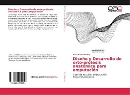 Diseño y Desarrollo de orto-prótesis anatómica para amputación