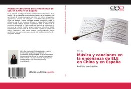 Música y canciones en la enseñanza de ELE en China y en España