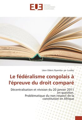 Le fédéralisme congolais à l'épreuve du droit comparé