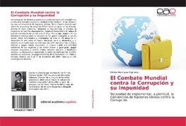 El Combate Mundial contra la Corrupción y su Impunidad