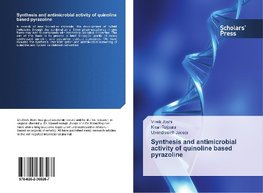 Synthesis and antimicrobial activity of quinoline based pyrazoline