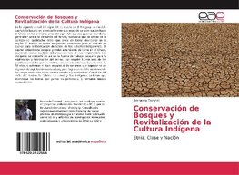 Conservación de Bosques y Revitalización de la Cultura Indígena