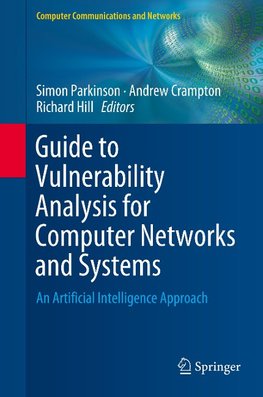 Guide to Vulnerability Analysis for Computer Networks and Systems