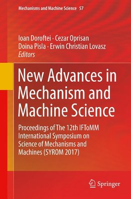 New Advances in Mechanism and Machine Science