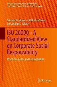 ISO 26000 - A Standardized View on Corporate Social Responsibility