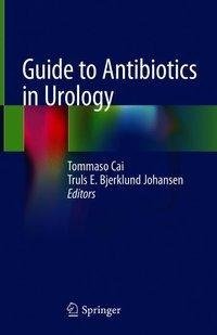 Guide to Antibiotics in Urology