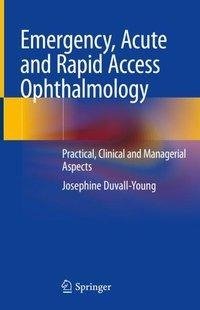 Emergency, Acute and Rapid Access Ophthalmology