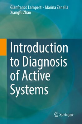 Introduction to Diagnosis of Active Systems