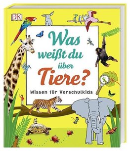 Was weißt du über Tiere?