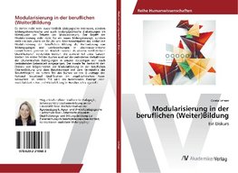 Modularisierung in der beruflichen (Weiter)Bildung