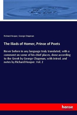 The Iliads of Homer, Prince of Poets